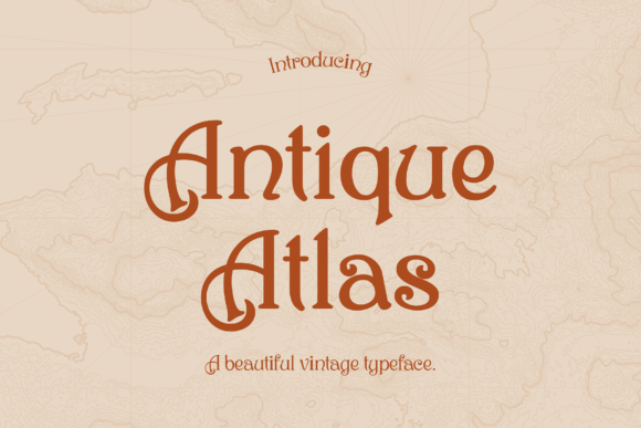 Antique Atlas: A Vintage Typeface for Timeless Design