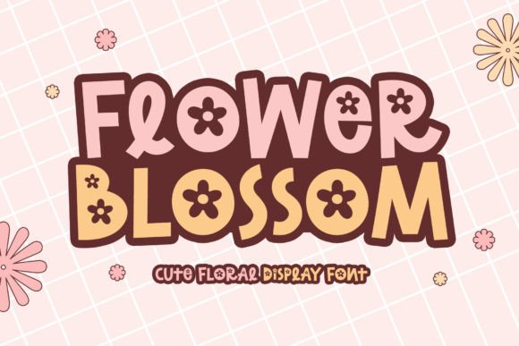Flower Blossom Font: Your Go-To for Charming, Seasonal Designs