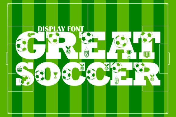 Great Soccer: A Font with Dynamic Energy for Your Projects