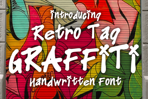 Retro Tag Graffiti: The Font for Bold, Authentic Design
