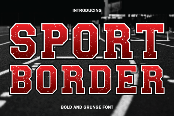 Sport Border: The Bold Typeface for Impactful Designs