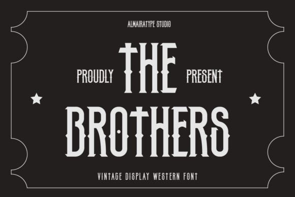 The Brothers: Crafting a Legacy in Western Display Font Design