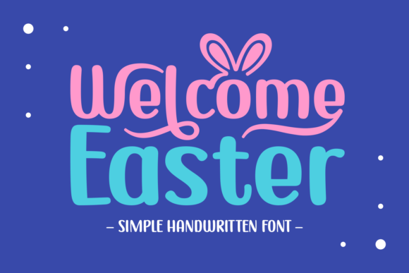 Welcome Easter: Crafting Romance with a Premium Script Font